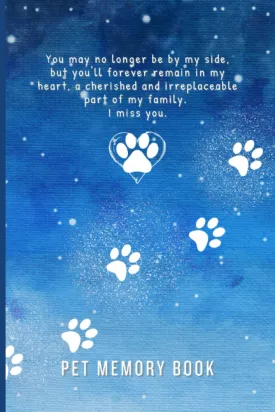 Pet Memory Book: Loss of Dog Sympathy and Memorial Gift, Remembrance Journal for Beloved Pet, Healing Keepsake for Grieving Dog Owners, Women, Men, Family Paperback  March 16, 2023
